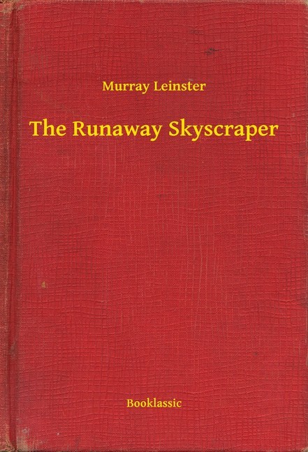 The Runaway Skyscraper main product photo