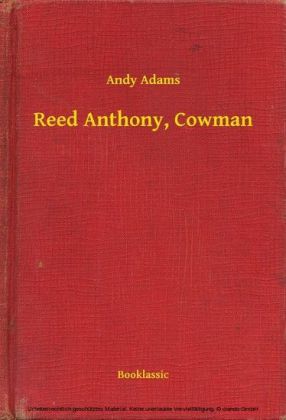Reed Anthony, Cowman