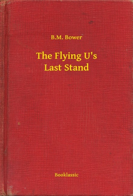 The Flying U's Last Stand main product photo