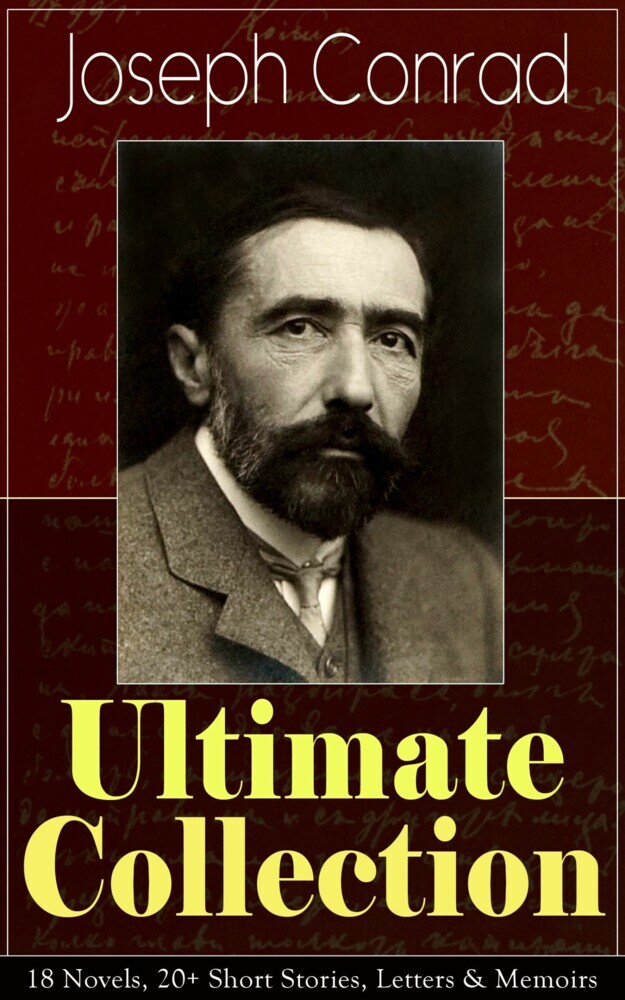 Joseph Conrad Ultimate Collection: 18 Novels, 20+ Short Stories, Letters & Memoirs main product photo