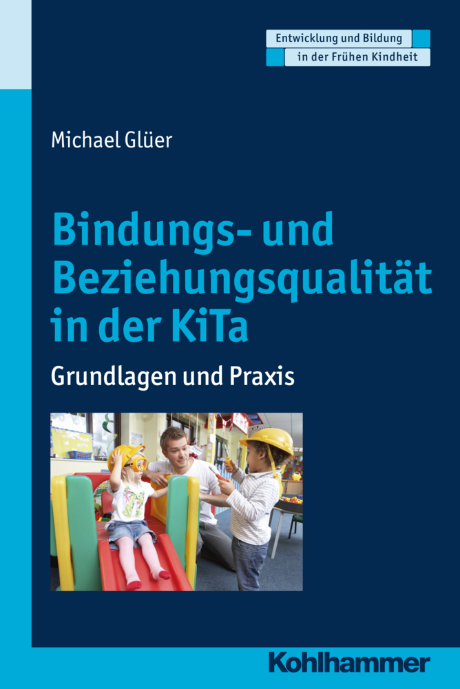 Bindungs- und Beziehungsqualität im Kindergarten main product photo