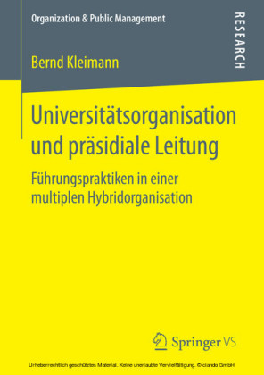 Universitätsorganisation und präsidiale Leitung