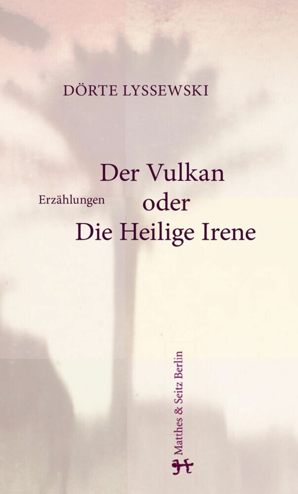 Der Vulkan oder Die Heilige Irene main product photo