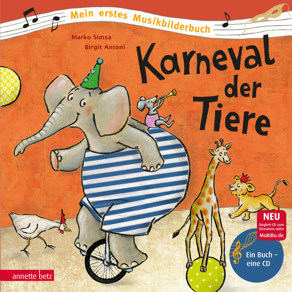 Karneval der Tiere (Mein erstes Musikbilderbuch mit CD und zum Streamen, Bd.) main product photo