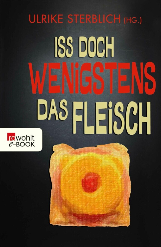 Iss doch wenigstens das Fleisch main product photo