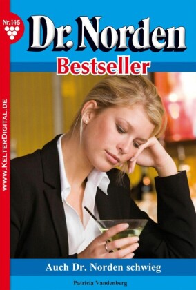 Dr. Norden Bestseller 145 - Arztroman