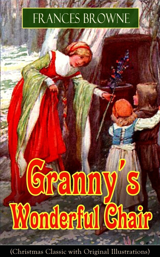 Granny's Wonderful Chair (Christmas Classic with Original Illustrations) main product photo