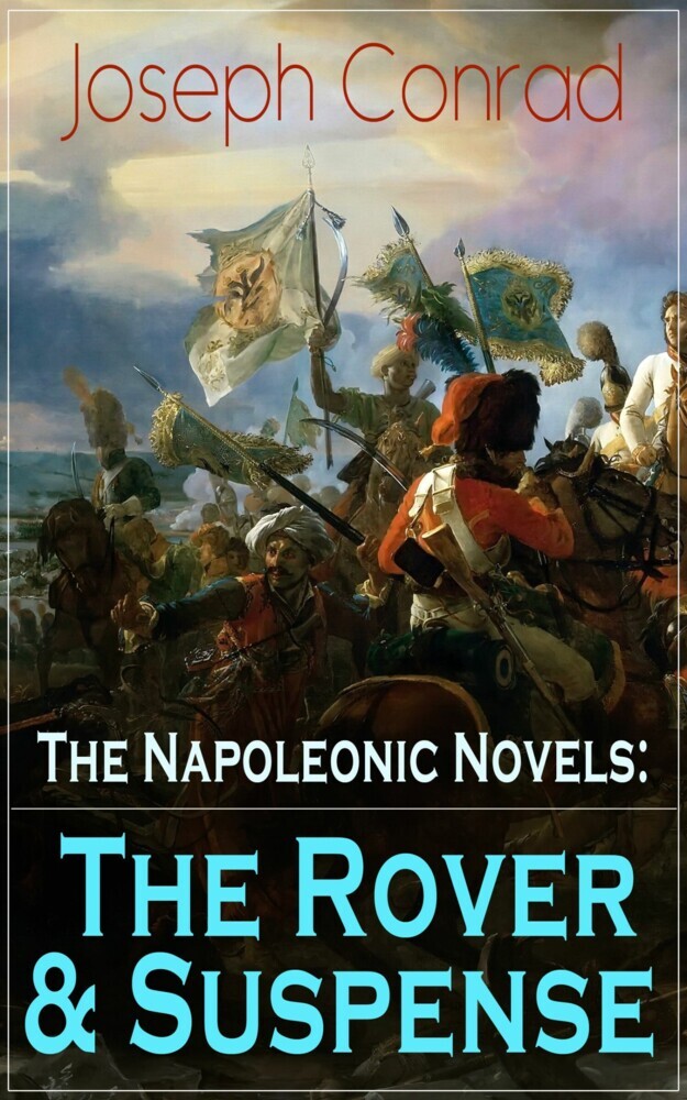 The Napoleonic Novels: The Rover & Suspense main product photo