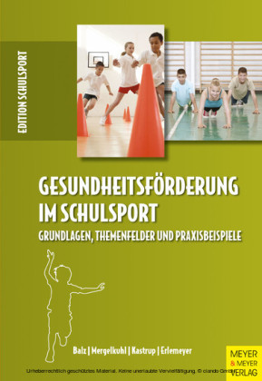 Gesundheitsförderung im Schulsport