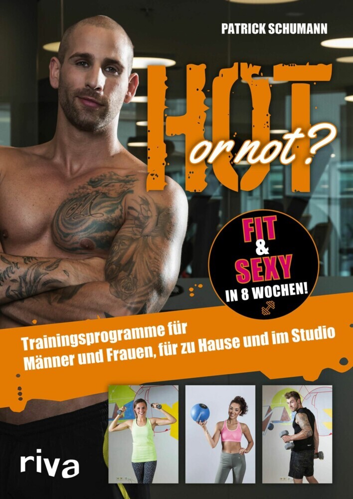 Hot or not? Fit & sexy in 8 Wochen! main product photo