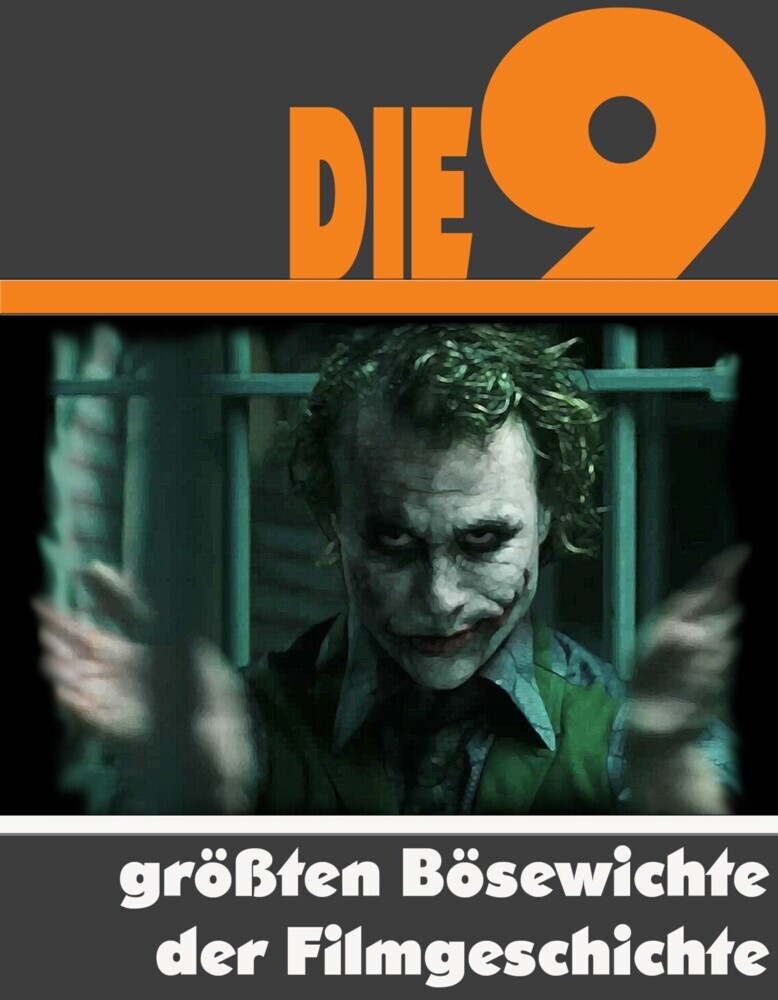 Die Neun größten Bösewichte der Filmgeschichte main product photo