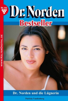 Dr. Norden Bestseller 146 - Arztroman
