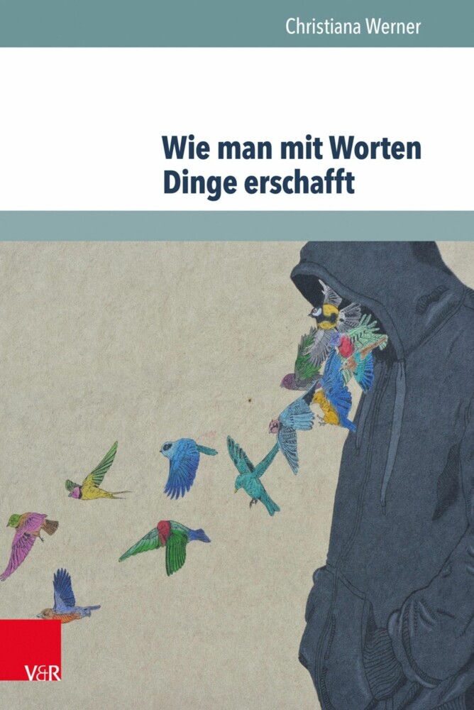 Wie man mit Worten Dinge erschafft main product photo