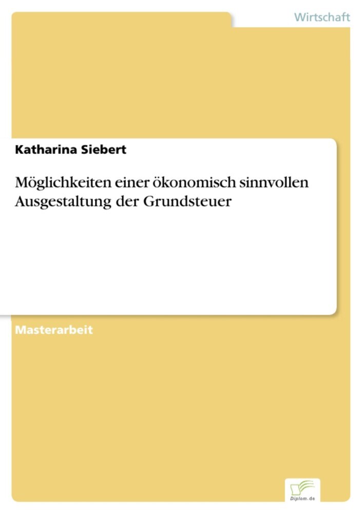 Möglichkeiten einer ökonomisch sinnvollen Ausgestaltung der Grundsteuer main product photo