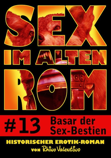 Sex im alten Rom 13 - Basar der Sex-Bestien main product photo