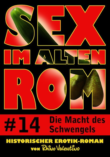 Sex im alten Rom 14 - Die Macht des Schwengels main product photo