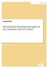 Internationale Transferpreissetzung und der "European Code of Conduct"