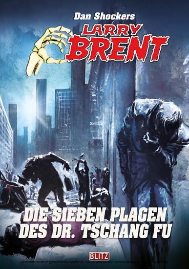 Larry Brent Classic 090: Die sieben Plagen des Dr. Tschang Fu main product photo