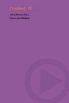Form und Medium