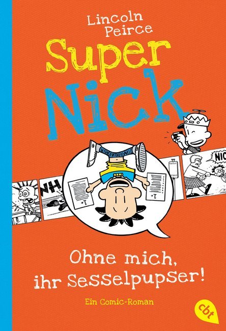 Super Nick - Ohne mich, ihr Sesselpupser! main product photo