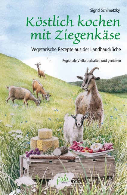 Köstlich kochen mit Ziegenkäse main product photo
