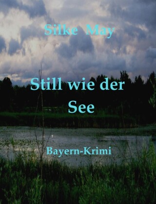 Still wie der See