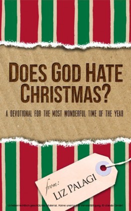 Does God Hate Christmas?