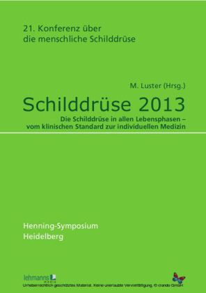 Schilddrüse 2013. Henning-Symposium