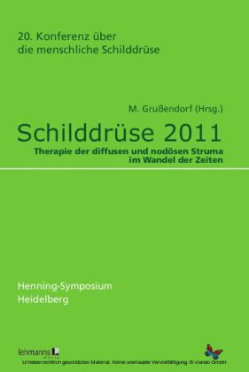 Schilddrüse 2011 - Henning-Symposium