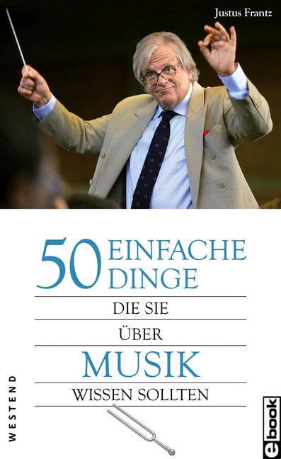 50 einfache Dinge, die Sie über Musik wissen sollten main product photo