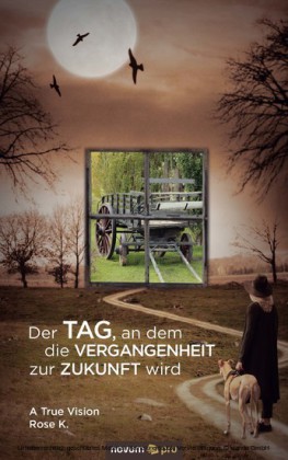 Der Tag, an dem die Vergangenheit zur Zukunft wird