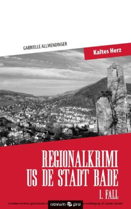 Regionalkrimi us de Stadt Bade - 1. Fall