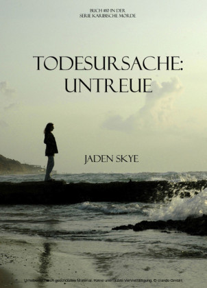 Todesursache: Untreue (Buch #10 aus der Reihe Karibische Morde)