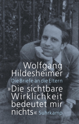 »Die sichtbare Wirklichkeit bedeutet mir nichts«, 2 Teile