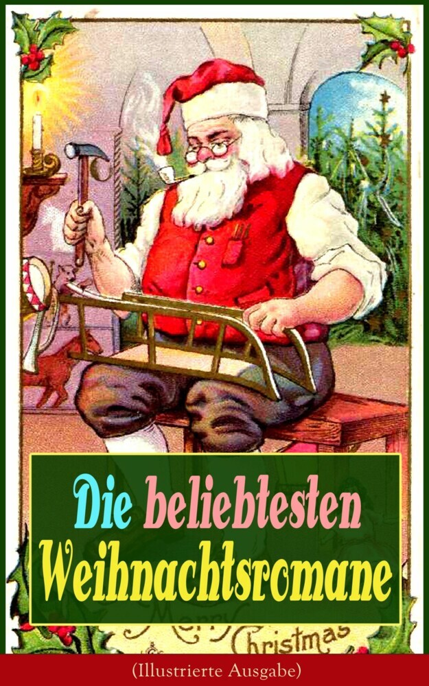 Die beliebtesten Weihnachtsromane (Illustrierte Ausgabe) main product photo