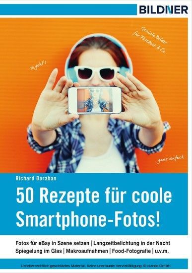 50 Rezepte für coole Smartphone-Fotos! main product photo