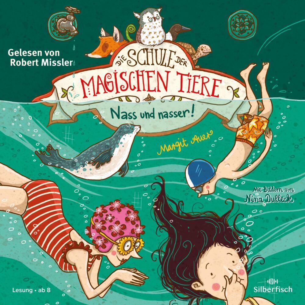 Die Schule der magischen Tiere 6: Nass und nasser!, 2 Audio-CD main product photo
