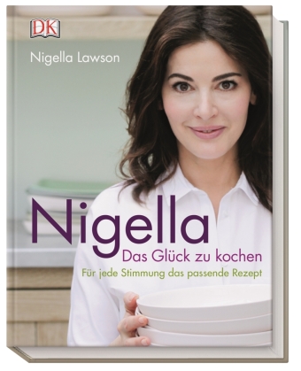 Nigella - Das Glück zu kochen