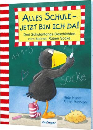 Der kleine Rabe Socke: Alles Schule - jetzt bin ich da!