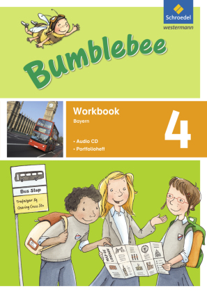 Bumblebee - Ausgabe 2015 für das 3. / 4. Schuljahr in Bayern