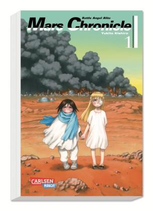 Battle Angel Alita - Mars Chronicle. Bd.1