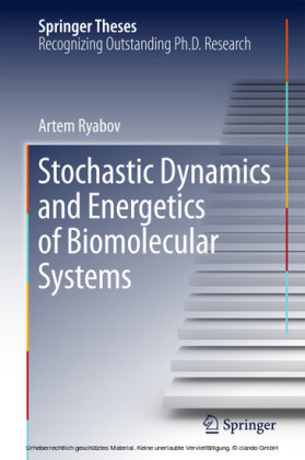 Stochastic Dynamics and Energetics of Biomolecular Systems