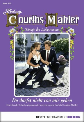 Hedwig Courths-Mahler - Folge 102