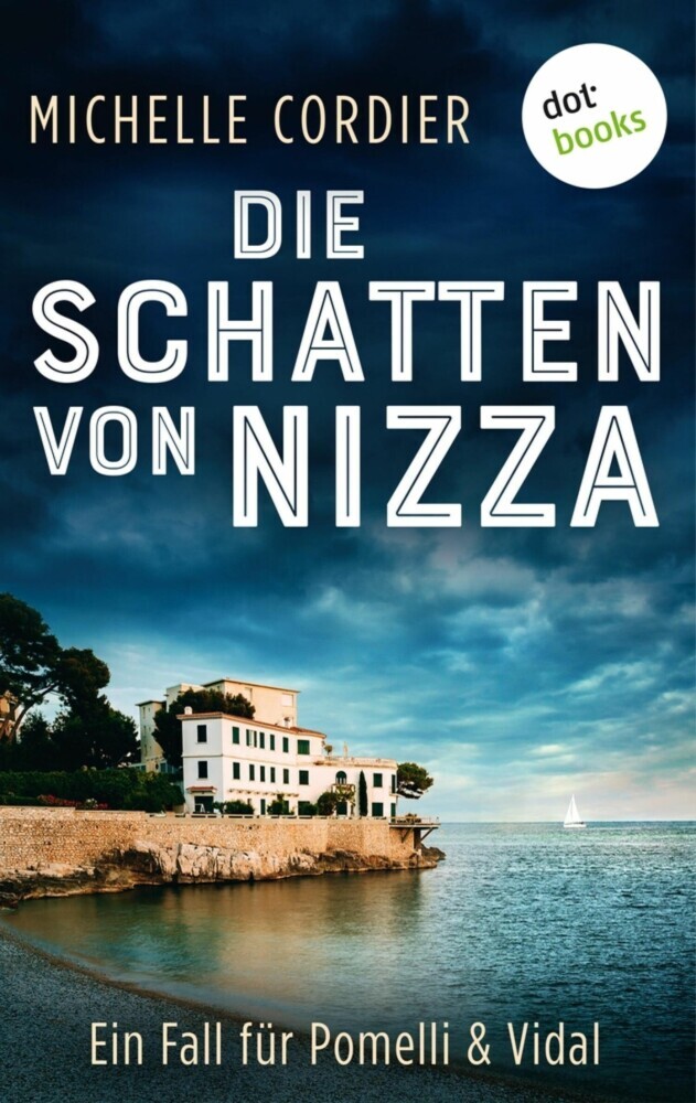 Die Schatten von Nizza - Ein Fall für Pomelli und Vidal: Band 1 main product photo