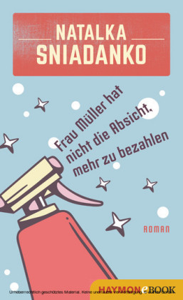 Frau Müller hat nicht die Absicht, mehr zu bezahlen
