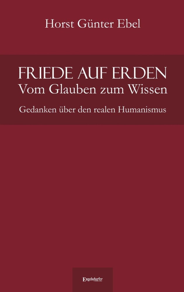Friede auf Erden - Vom Glauben zum Wissen main product photo