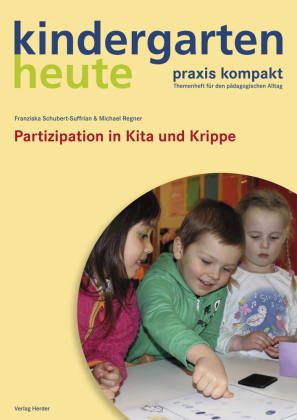 kindergarten heute. praxis kompakt