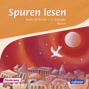 Spuren lesen - Ausgabe 2015 für die Grundschulen in Bayern,Au...