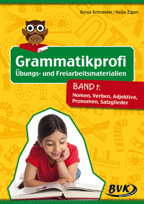 Grammatikprofi: Übungs- und Freiarbeitsmaterialien. Bd.1