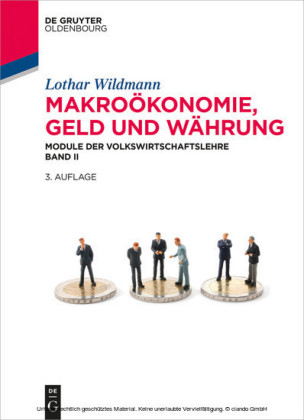 Makroökonomie, Geld und Währung